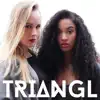 Triangl - Ready - Single
